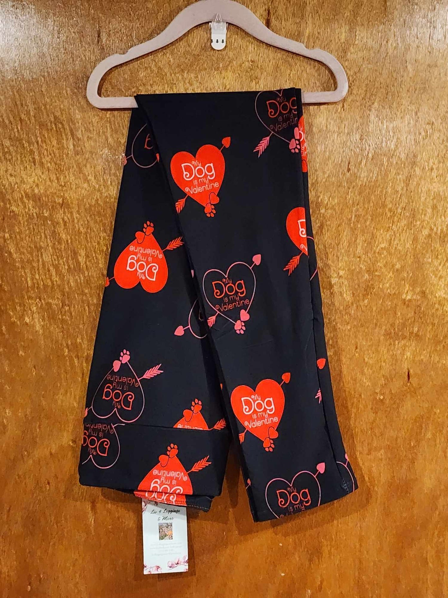 My Dog is My Valentine Leggings (AALM)