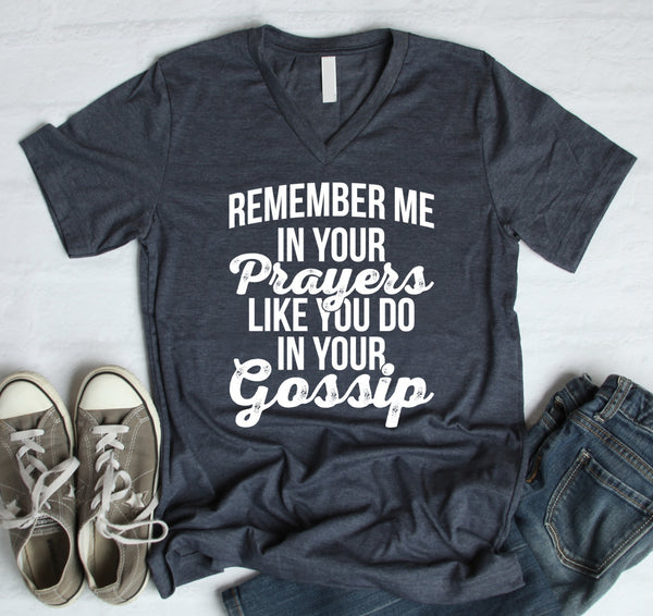 Remember Me In Your Prayers Shirt