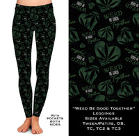 Weed Be Good Together with Pockets (WW)