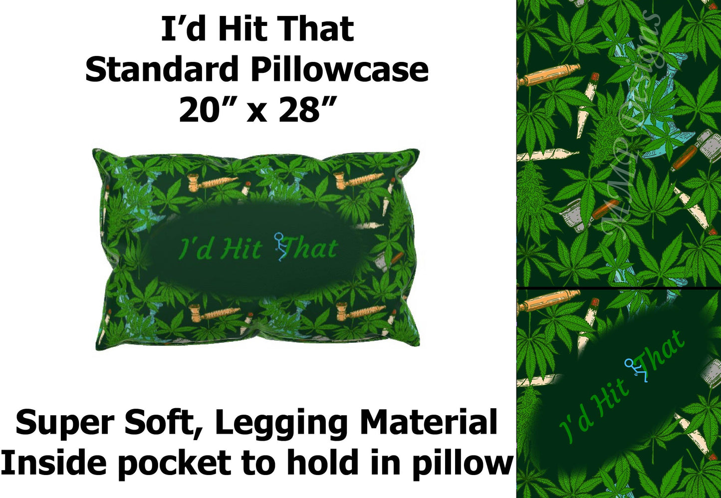 I'd Hit That Pillowcase (MMP)