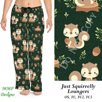 Just Squirrelly Joggers/Loungers (MMP)